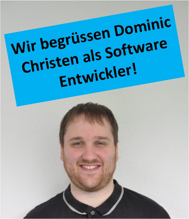 Wir begrüssen Dominic Christen als Software Entwickler!